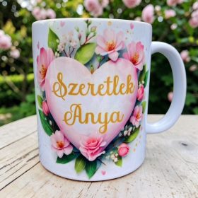 Anyák napi bögre - Szeretlek Anya